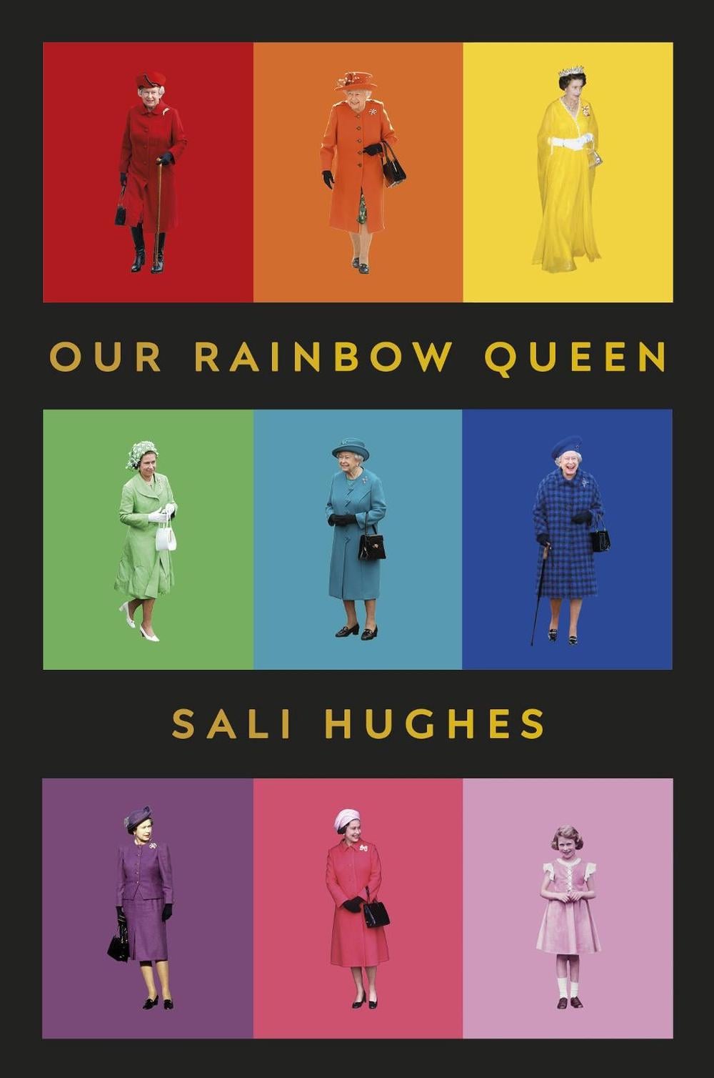Our Rainbow Queen by Sali Hughes - ISBN: 9781910931981