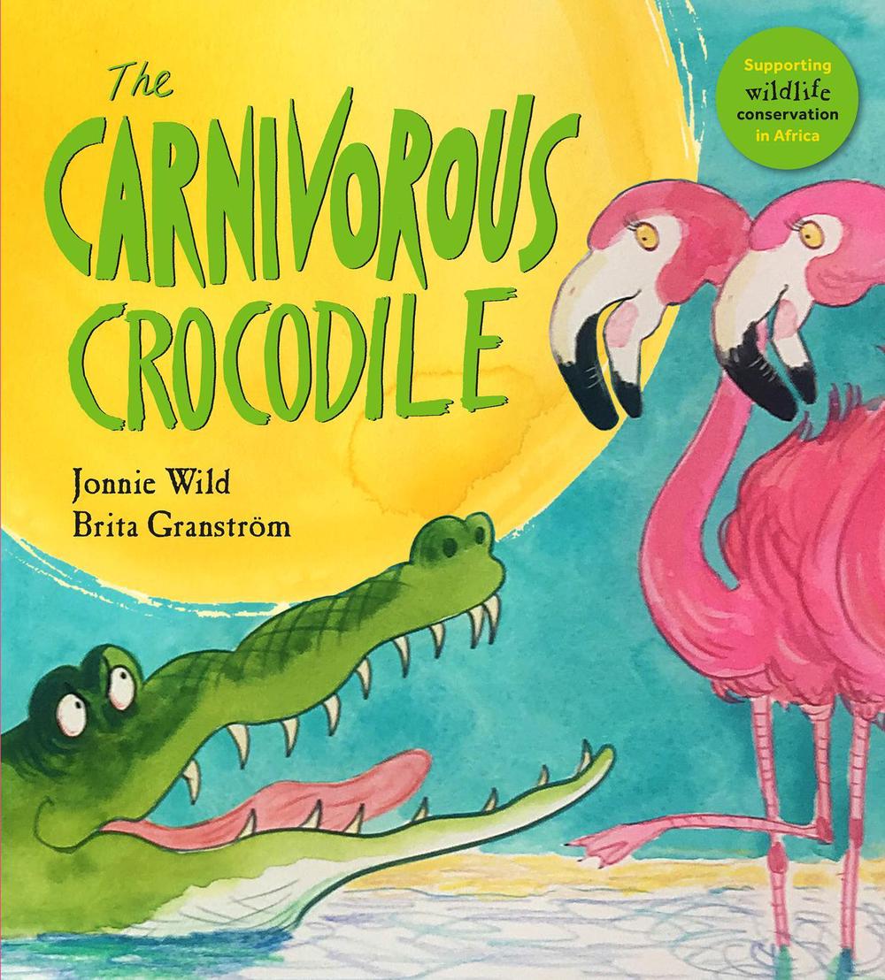 The Carnivorous Crocodile, 9781910959916