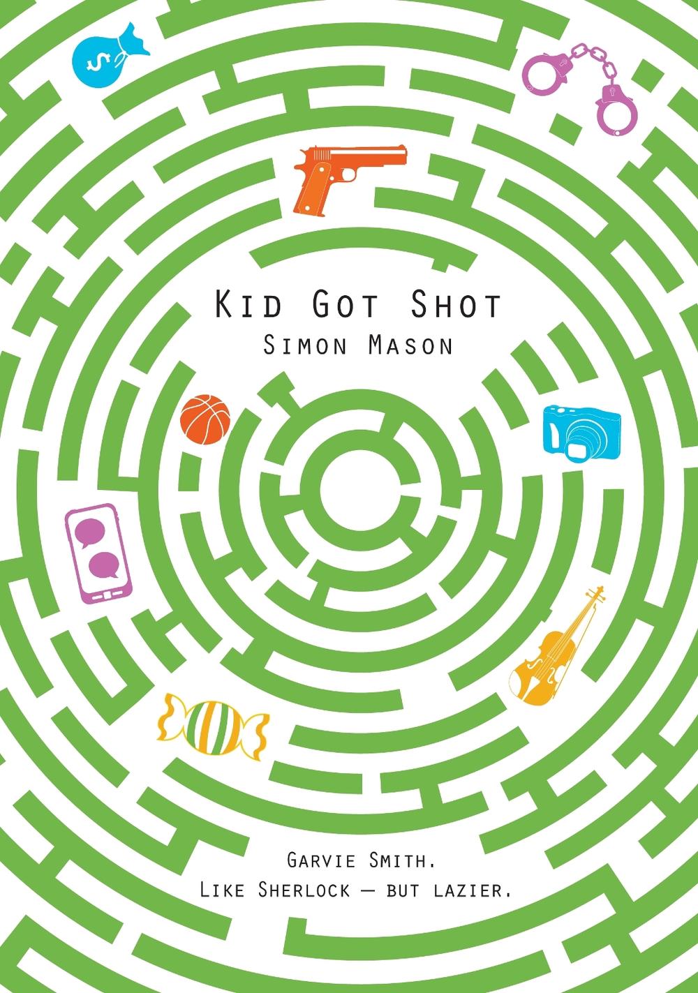 Kid Got Shot, 9781910989159