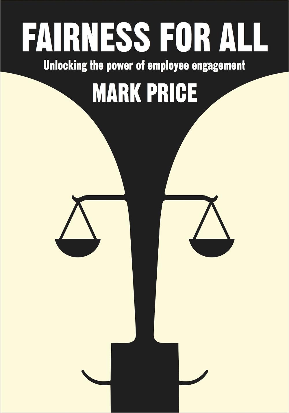 Fairness For All by Mark Price - ISBN: 9781910989227