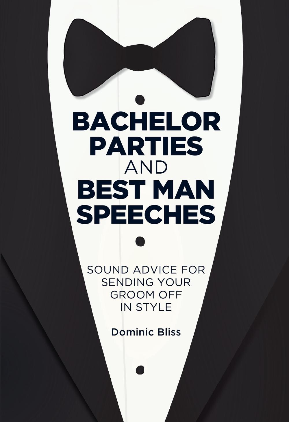 Bachelor Parties and Best Man Speeches, 9781911026815