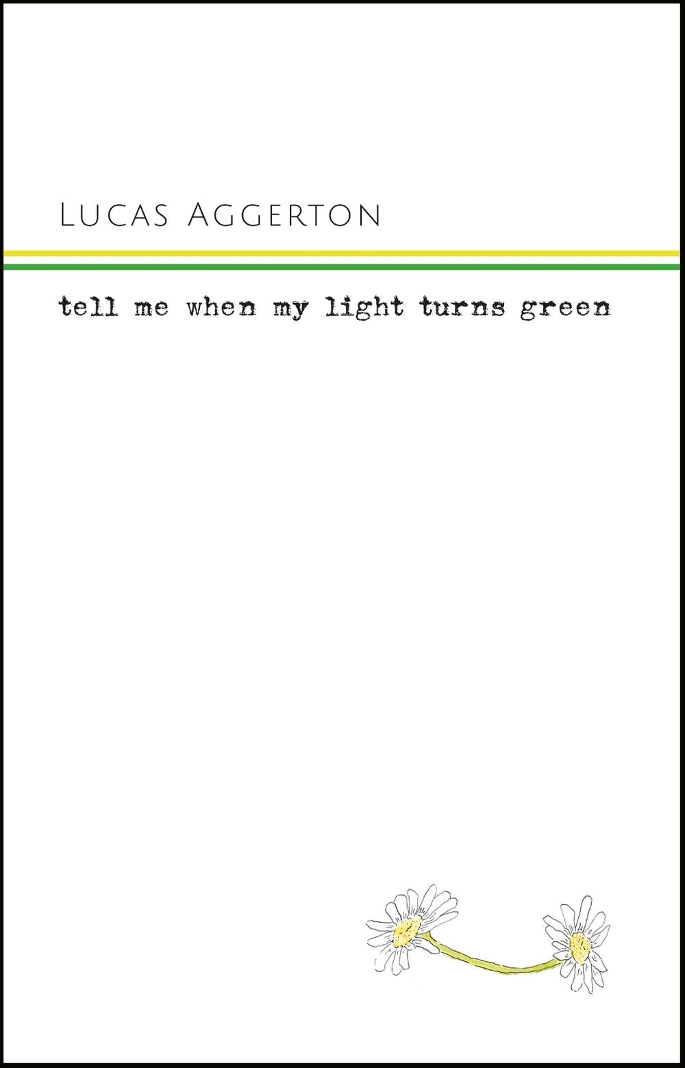 Tell Me When My Light Turns Green, 9781911052050