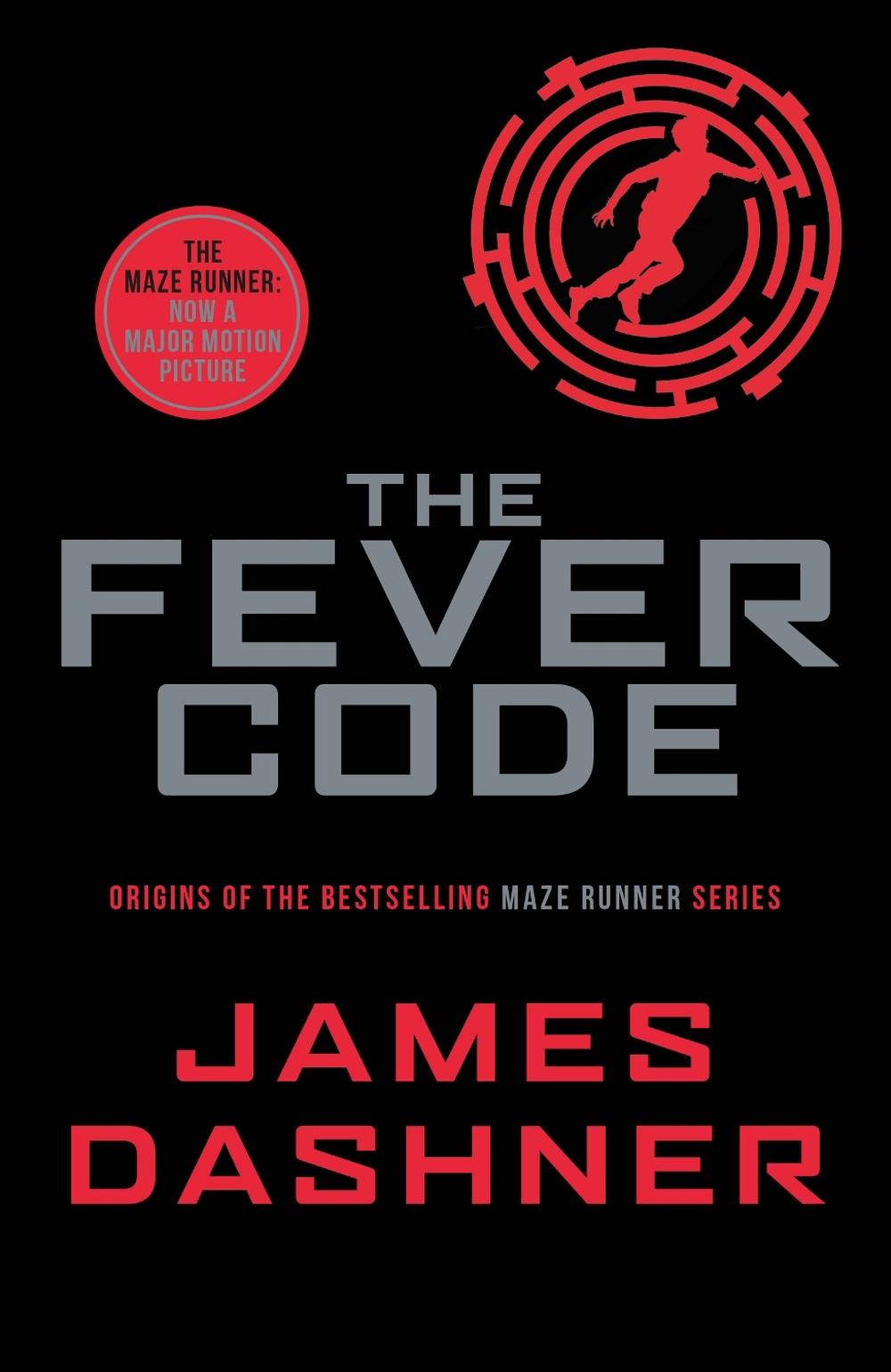The Fever Code by James Dashner - ISBN: 9781911077039