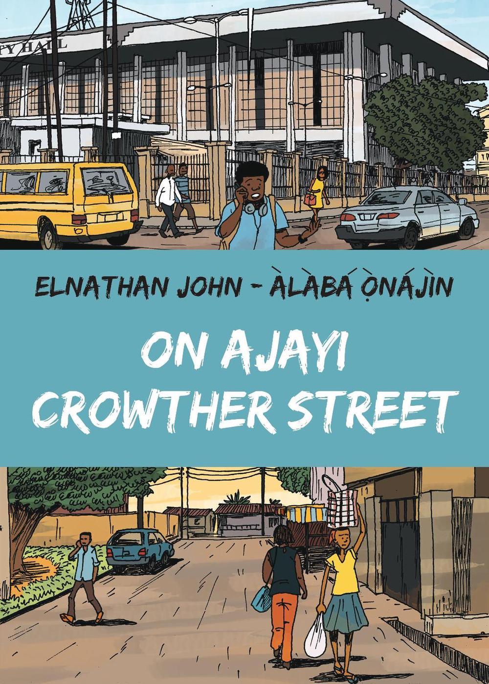 On Ajayi Crowther Street by Elnathan John - ISBN: 9781911115908