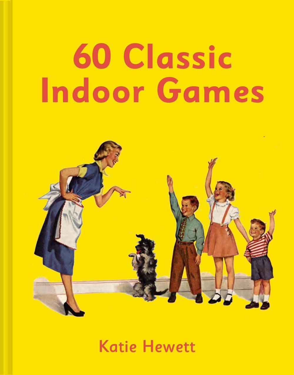60 Classic Indoor Games, 9781911163558