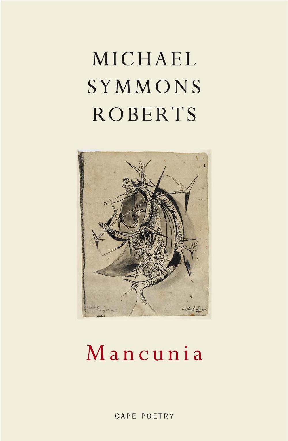 Mancunia by Michael Symmons Roberts - ISBN: 9781911214298