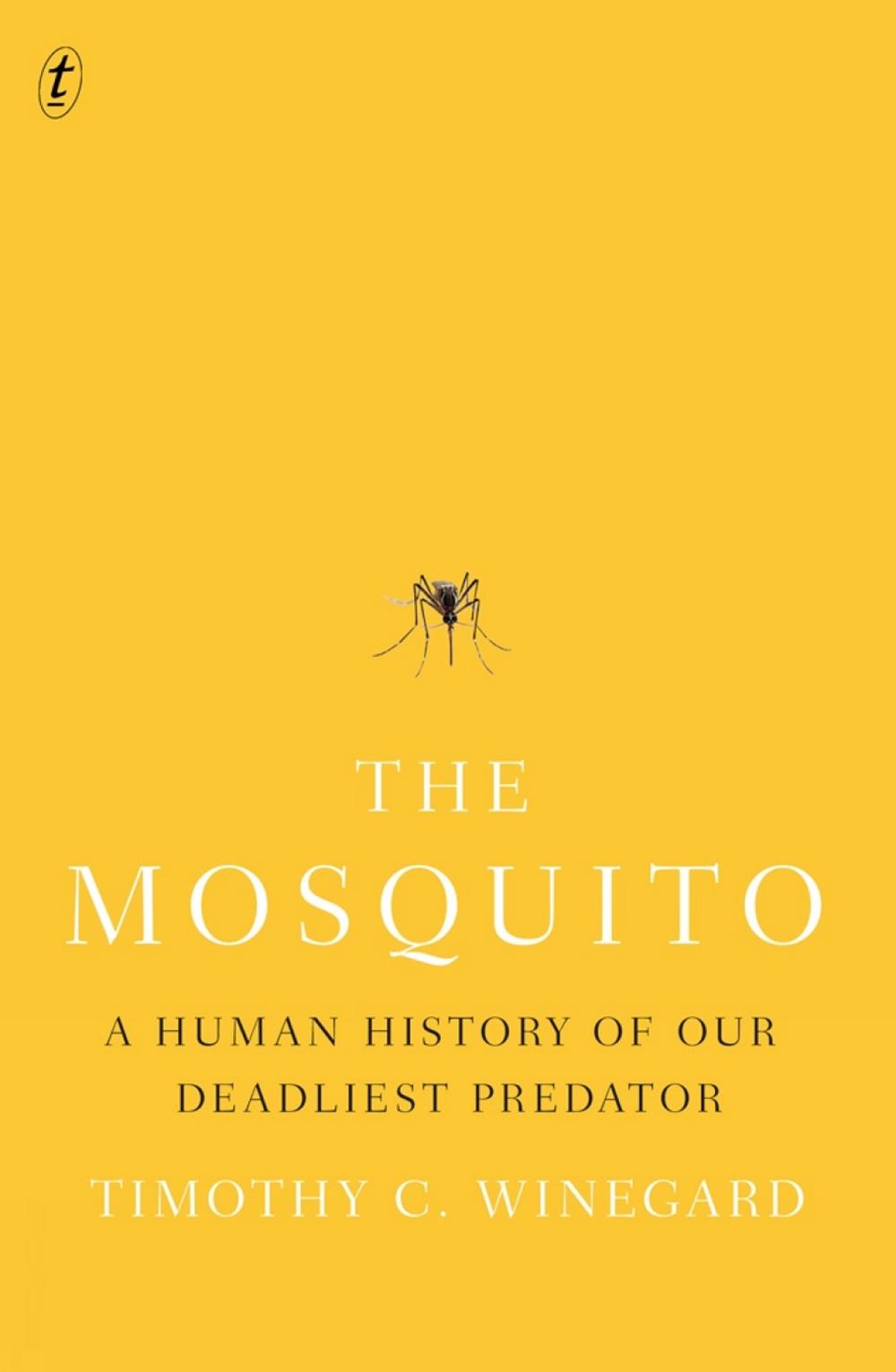 The Mosquito by Timothy Winegard - ISBN: 9781911231127