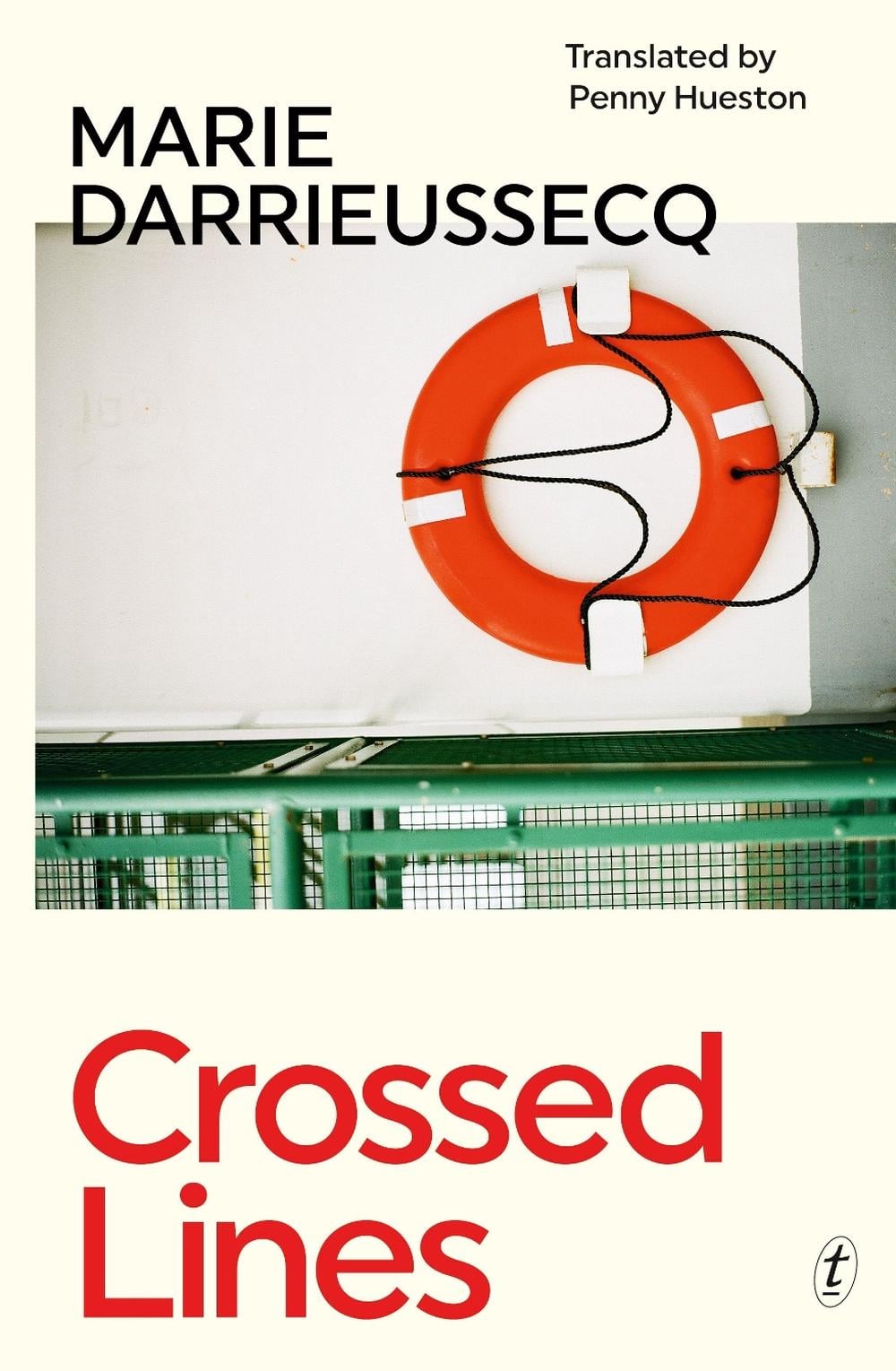 Crossed Lines by Marie Darrieussecq - ISBN: 9781911231349