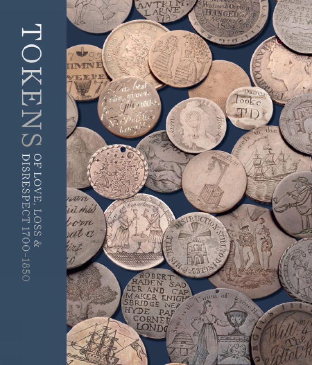 Tokens of Love, Loss and Disrespect 1700-1850 by Sarah Lloyd - ISBN: 9781911300946