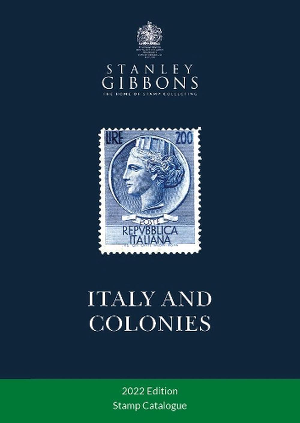 Italy & Colonies Stamp Catalogue 1st Edition, 9781911304913