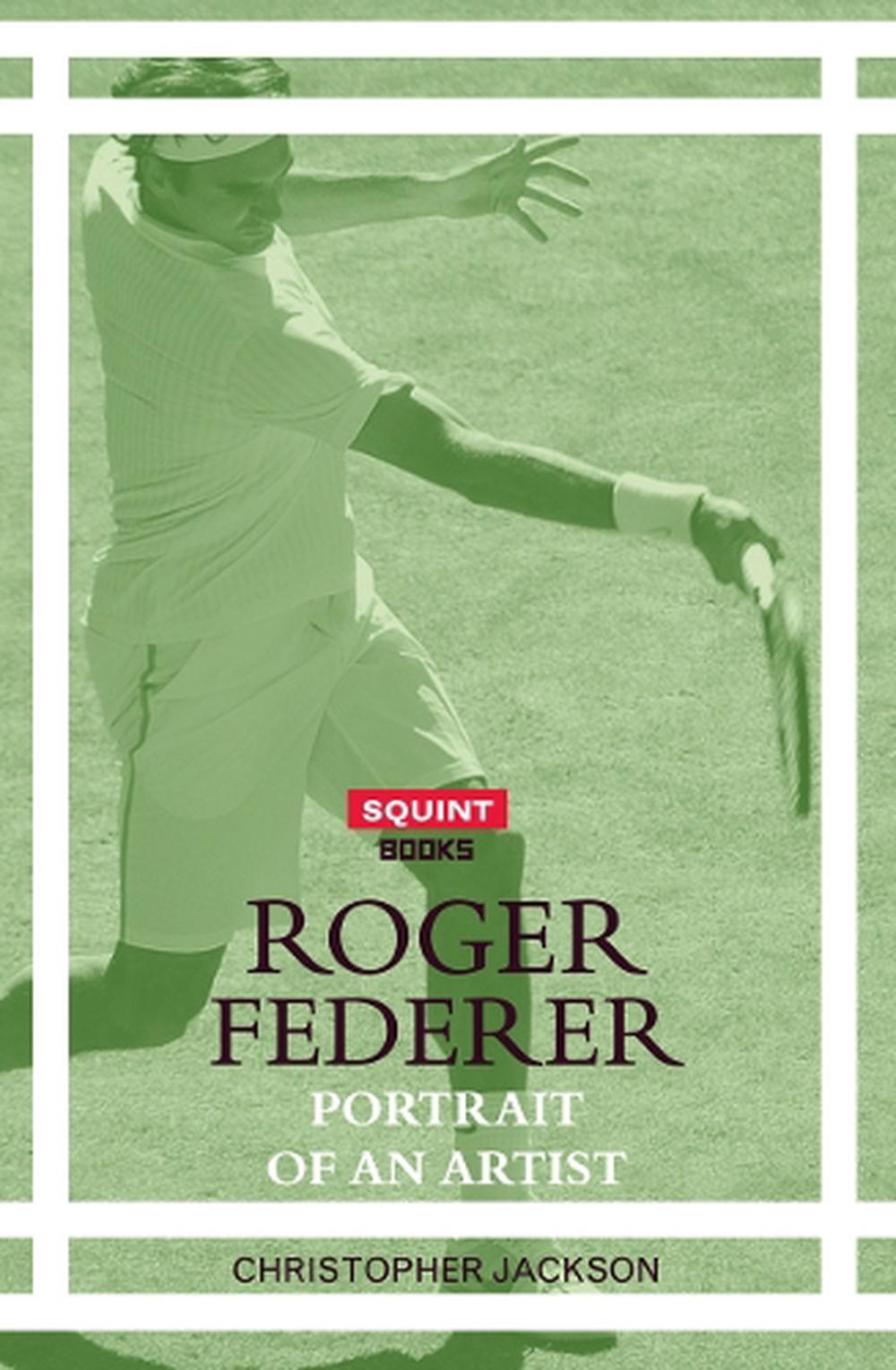 Roger Federer: Portrait of an Artist, 9781911335245