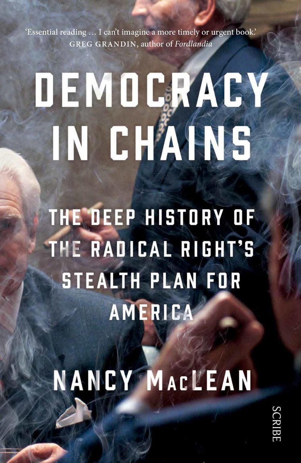 Democracy in Chains by Nancy MacLean - ISBN: 9781911344681
