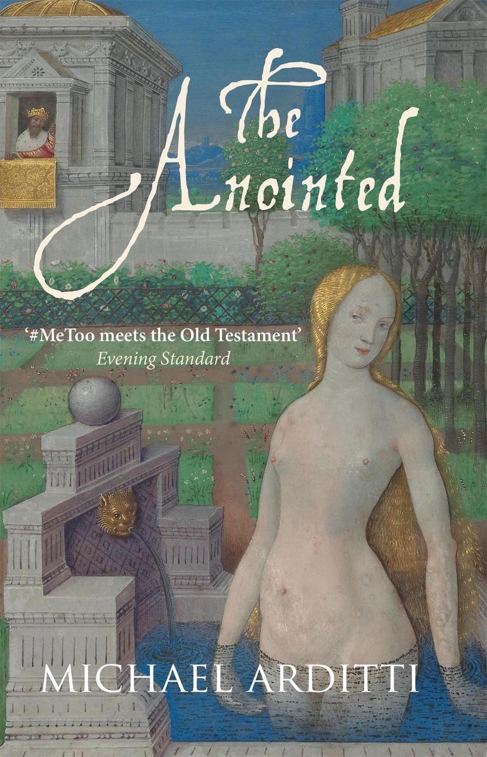 The Anointed by Michael Arditti - ISBN: 9781911350880