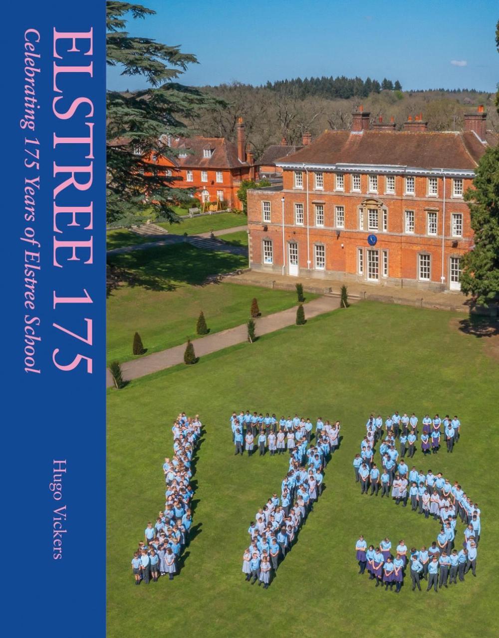 Elstree 175 by Hugo Vickers - ISBN: 9781911397380