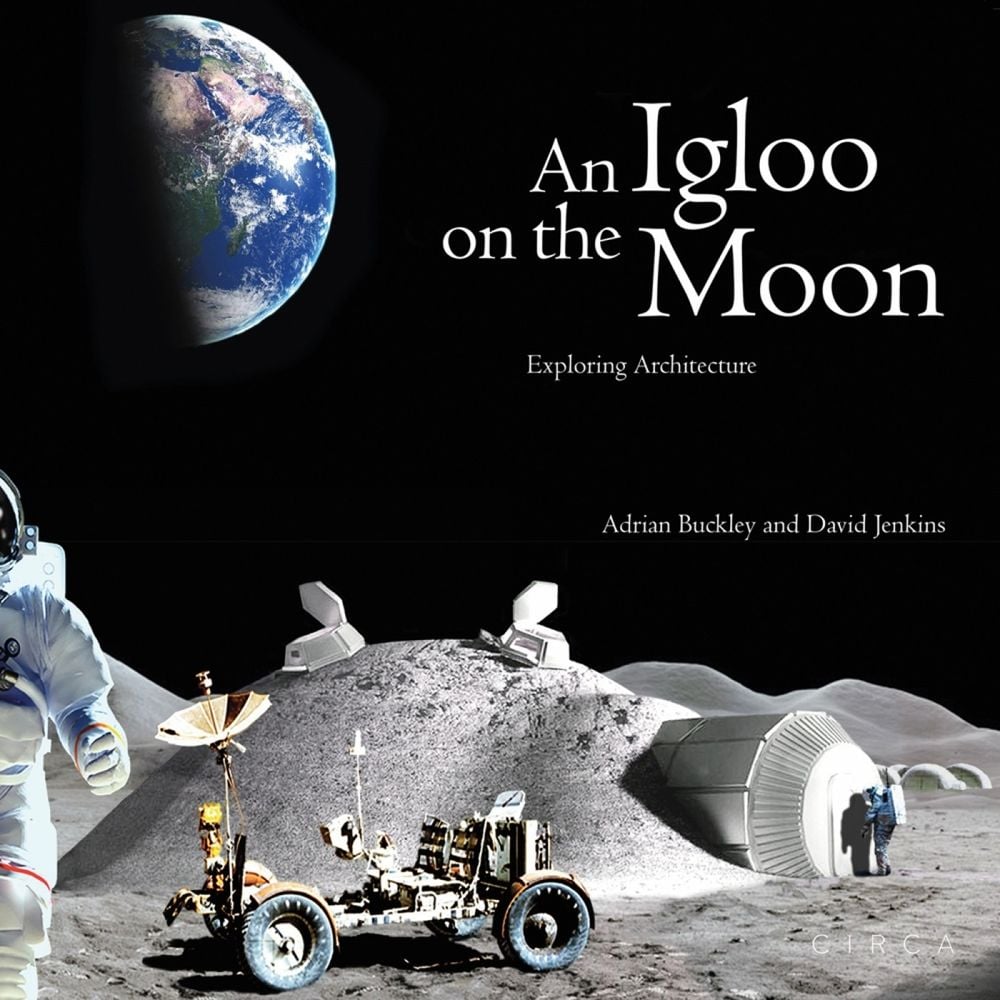 An Igloo on the Moon by David Jenkins - ISBN: 9781911422235