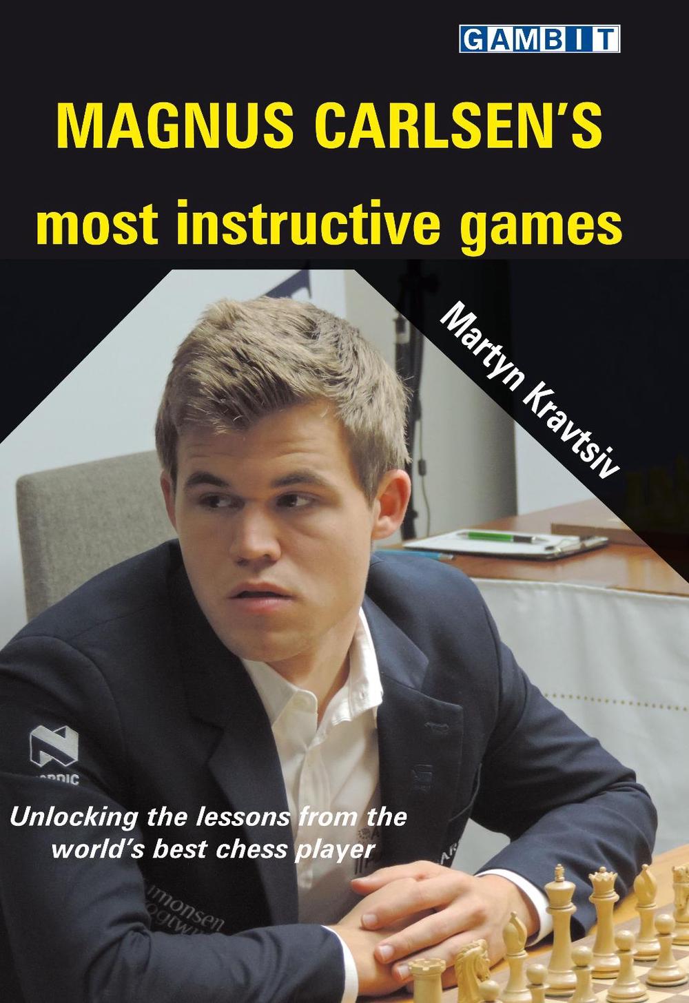 Magnus Carlsen's Most Instructive Games, 9781911465669