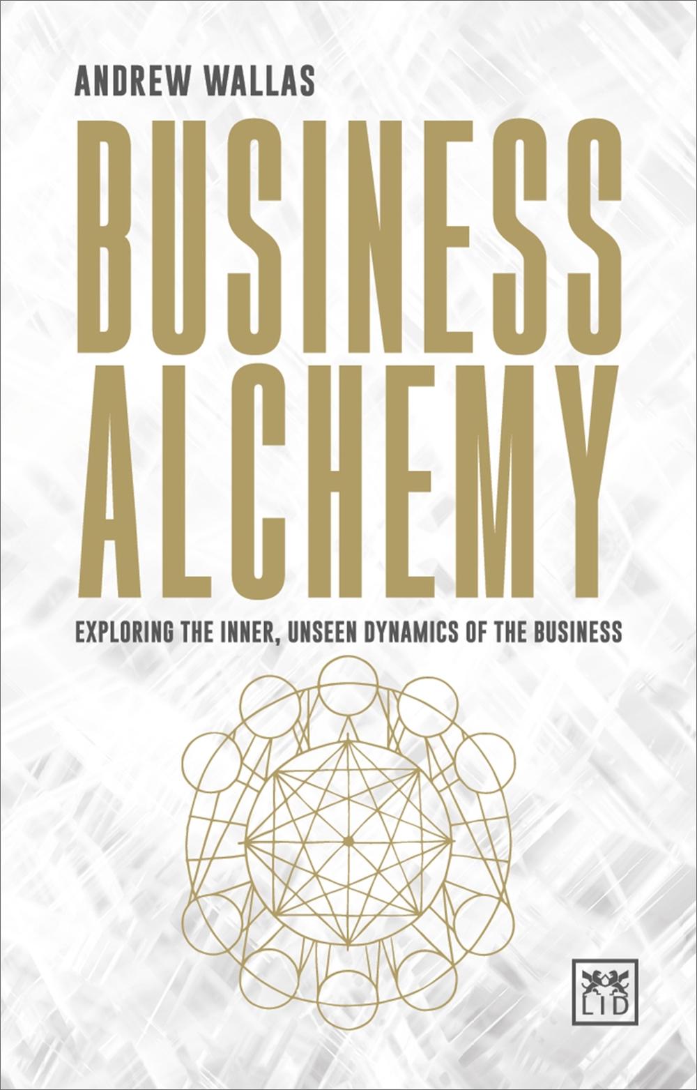 Business Alchemy by Andrew Wallas - ISBN: 9781911498247