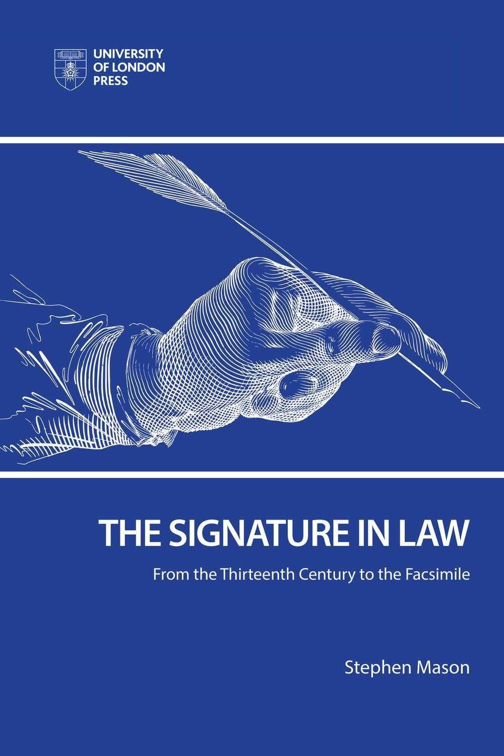 The Signature in Law by Stephen Mason - ISBN: 9781911507338