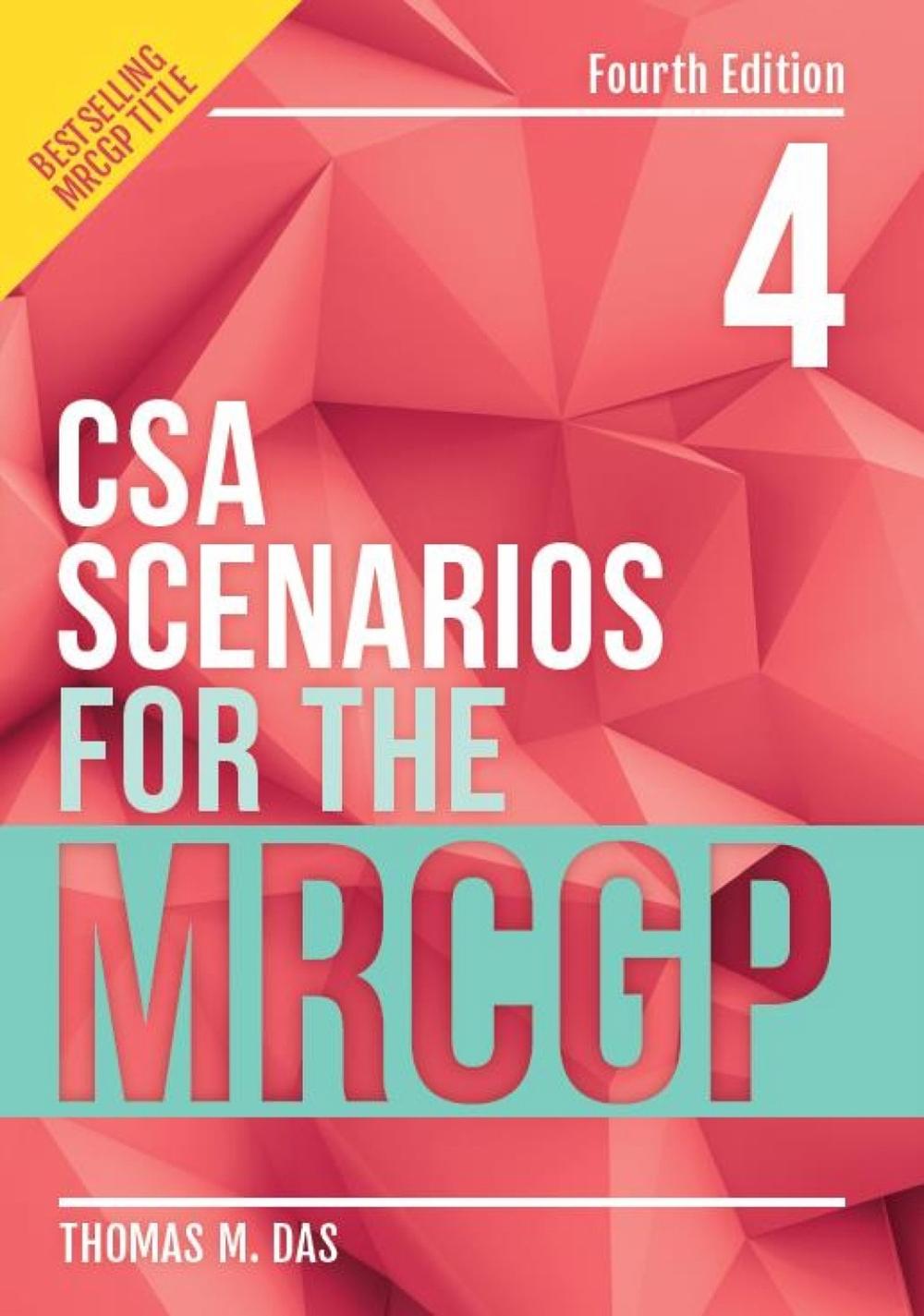CSA Scenarios for the MRCGP, fourth edition, 9781911510208