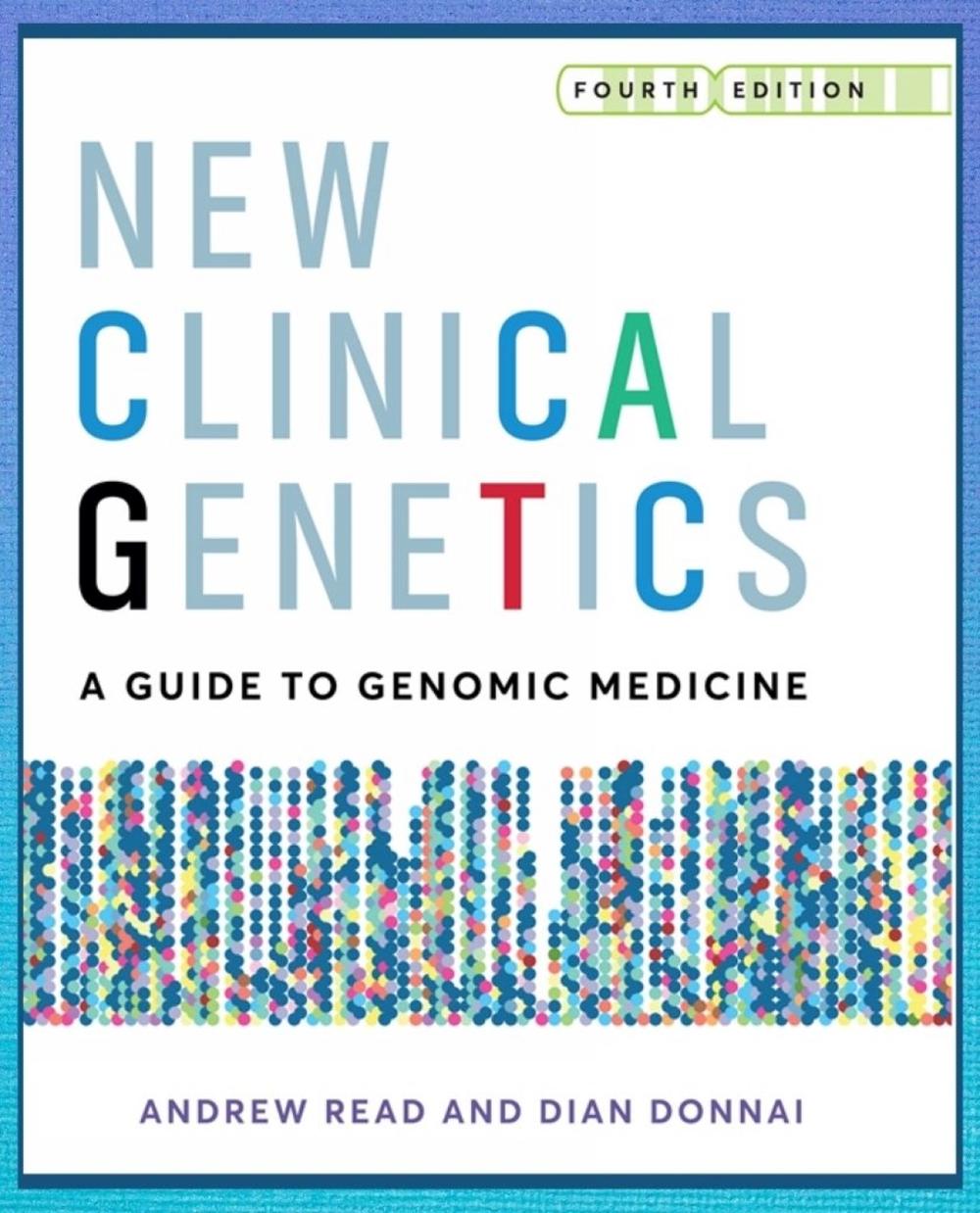 New Clinical Genetics, fourth edition, 4th Edition, 9781911510703