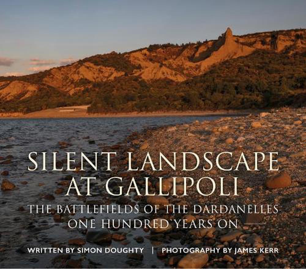Silent Landscape at Gallipoli, 9781911512738