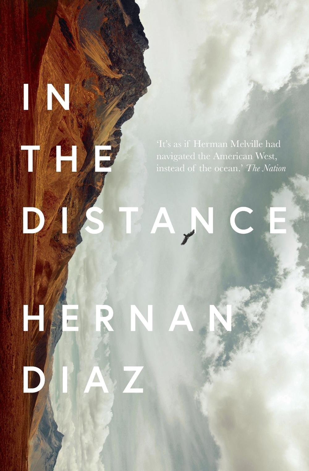 In the Distance by Hernan Diaz - ISBN: 9781911547235