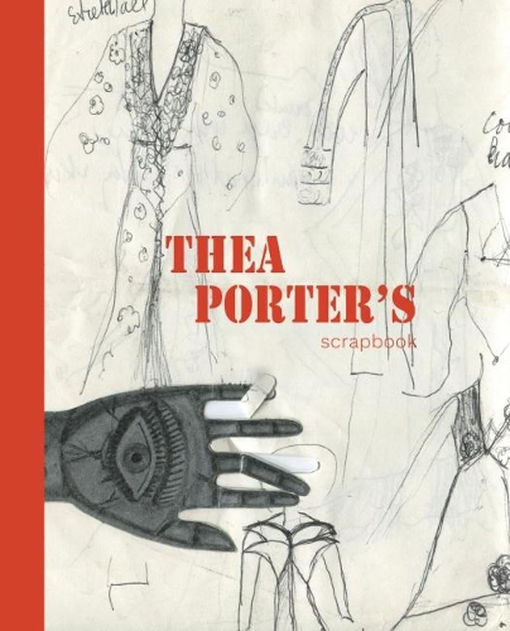 Thea Porter's Scrapbook, 9781911604563