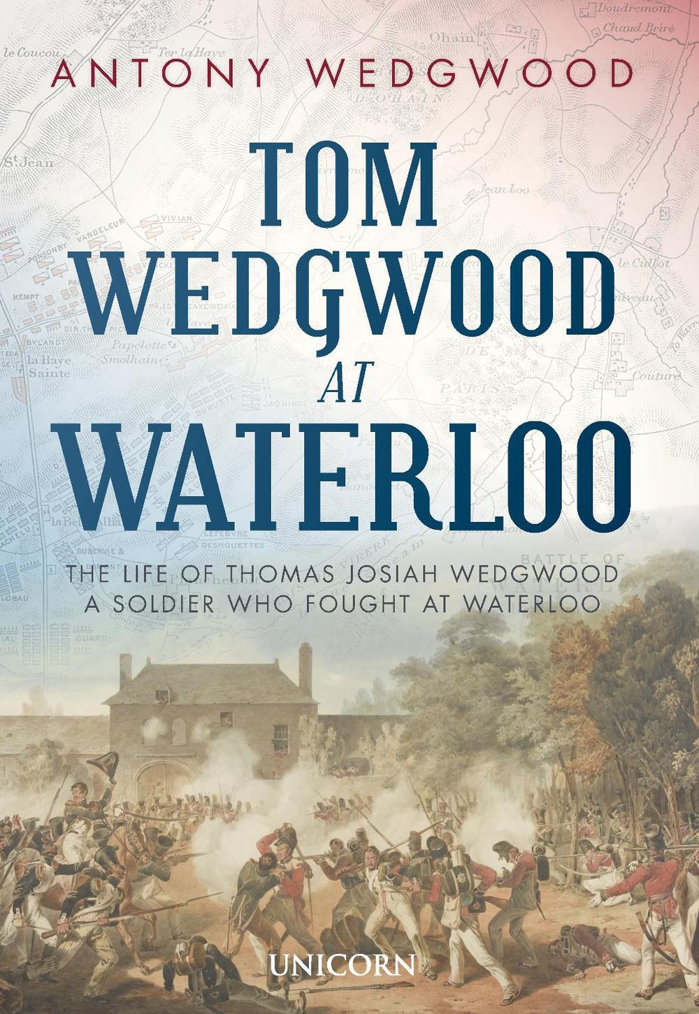 Tom Wedgwood at Waterloo, 9781911604952