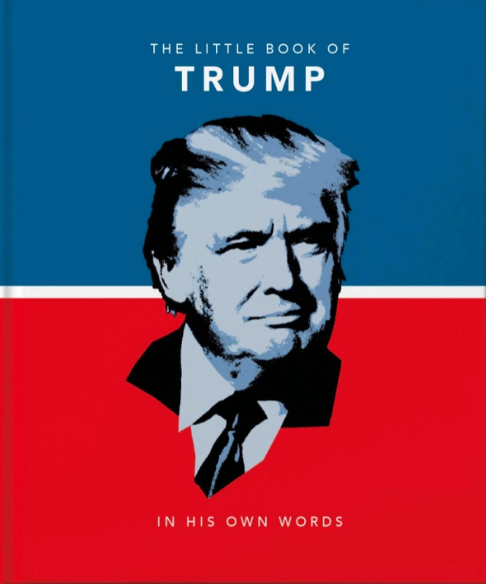 The Little Book of Trump by OH - ISBN: 9781911610311