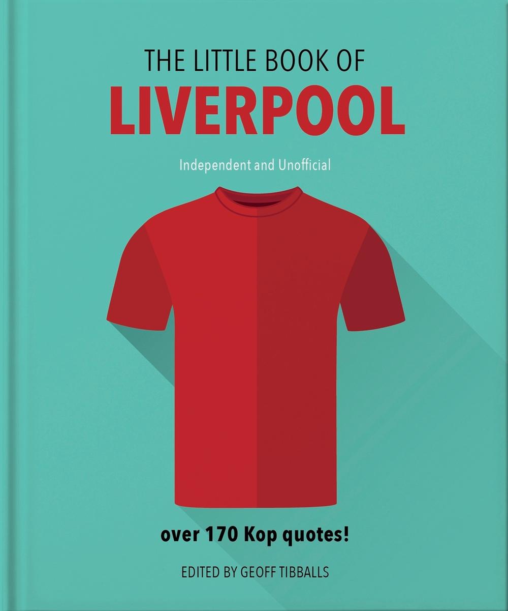 The Little Book of Liverpool by OH - ISBN: 9781911610373