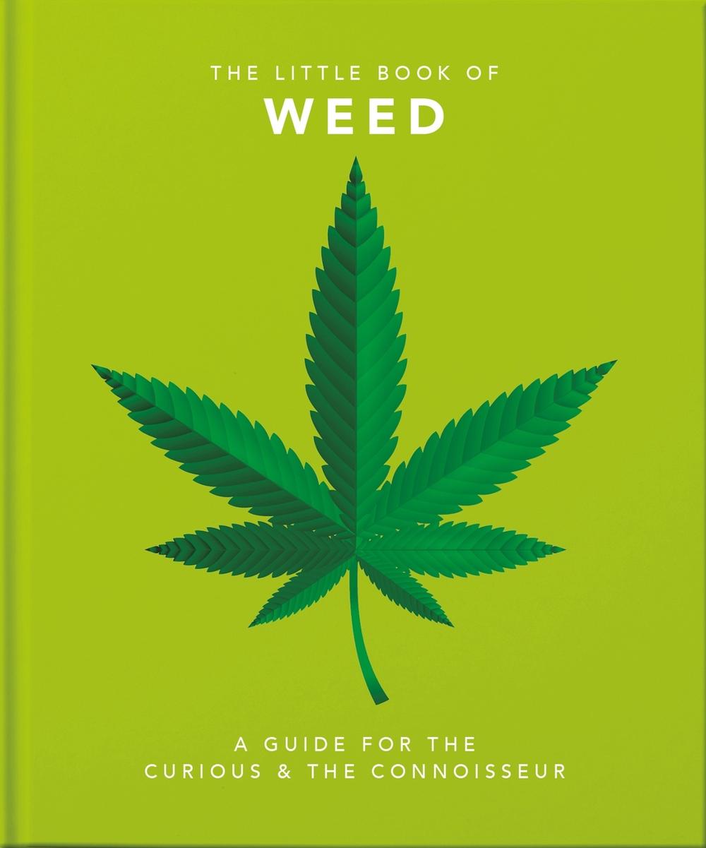 The Little Book of Weed by OH - ISBN: 9781911610526