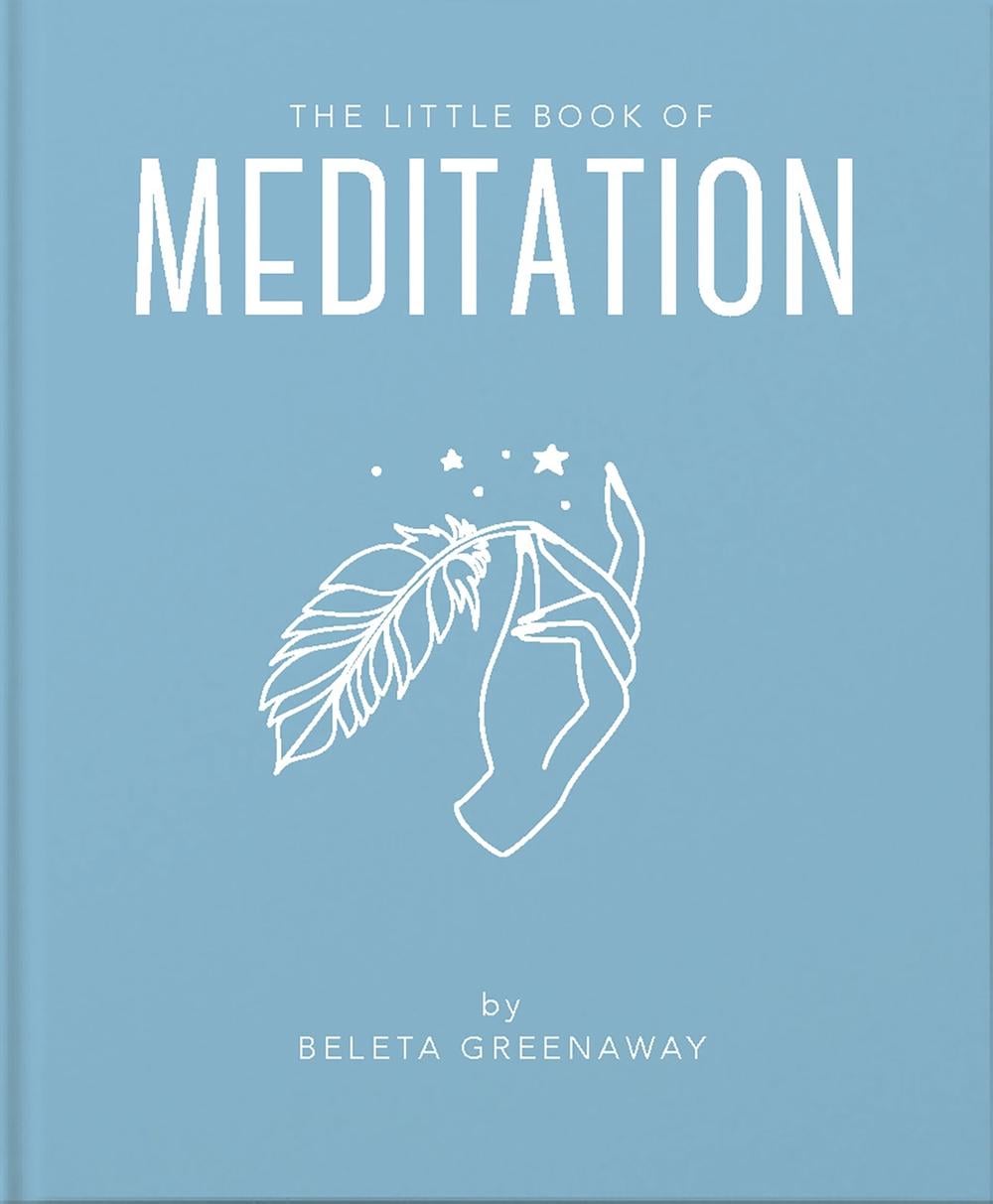 The Little Book of Meditation by Beleta Greenaway - ISBN: 9781911610885
