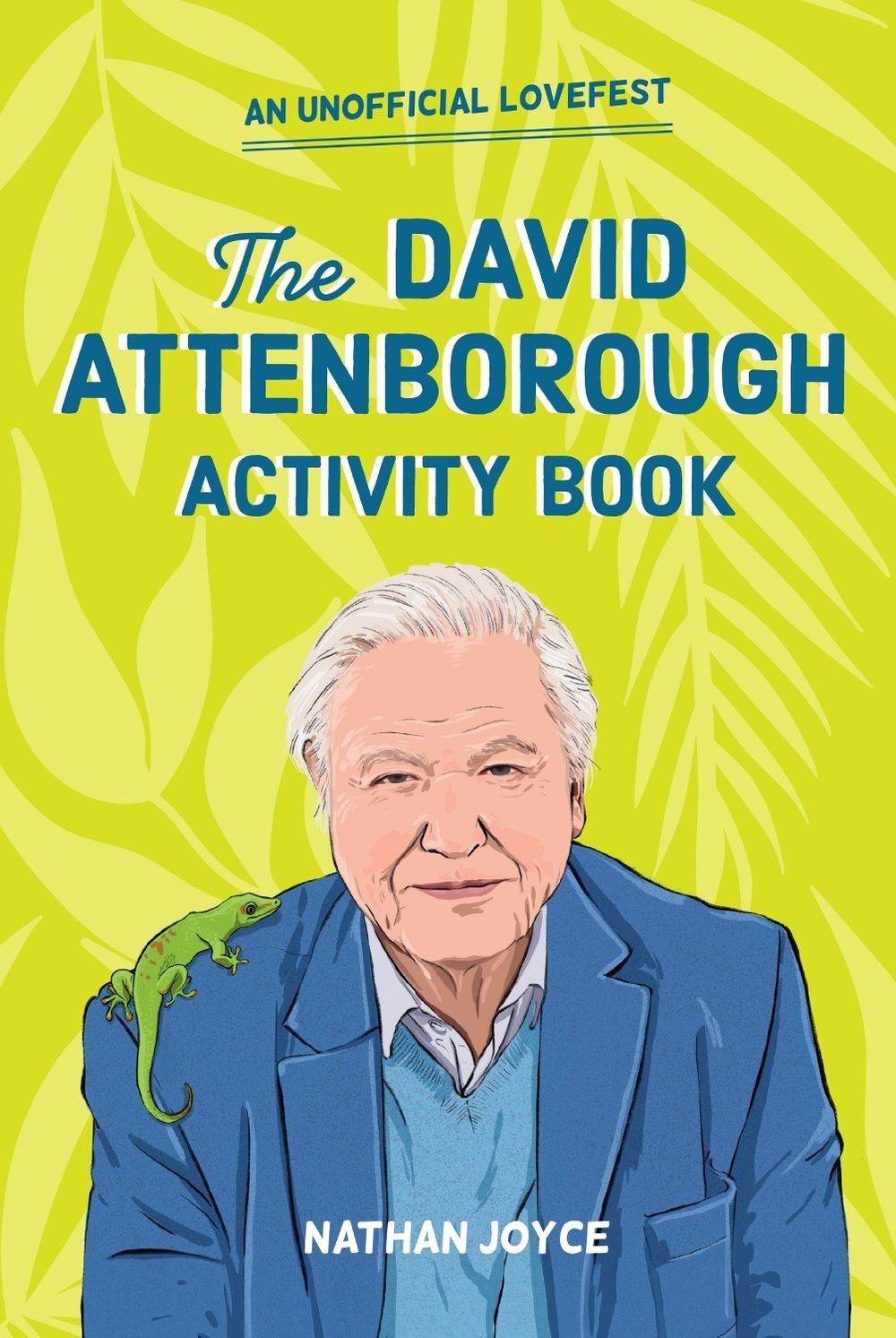 The David Attenborough Activity Book by Nathan Joyce - ISBN: 9781911622123