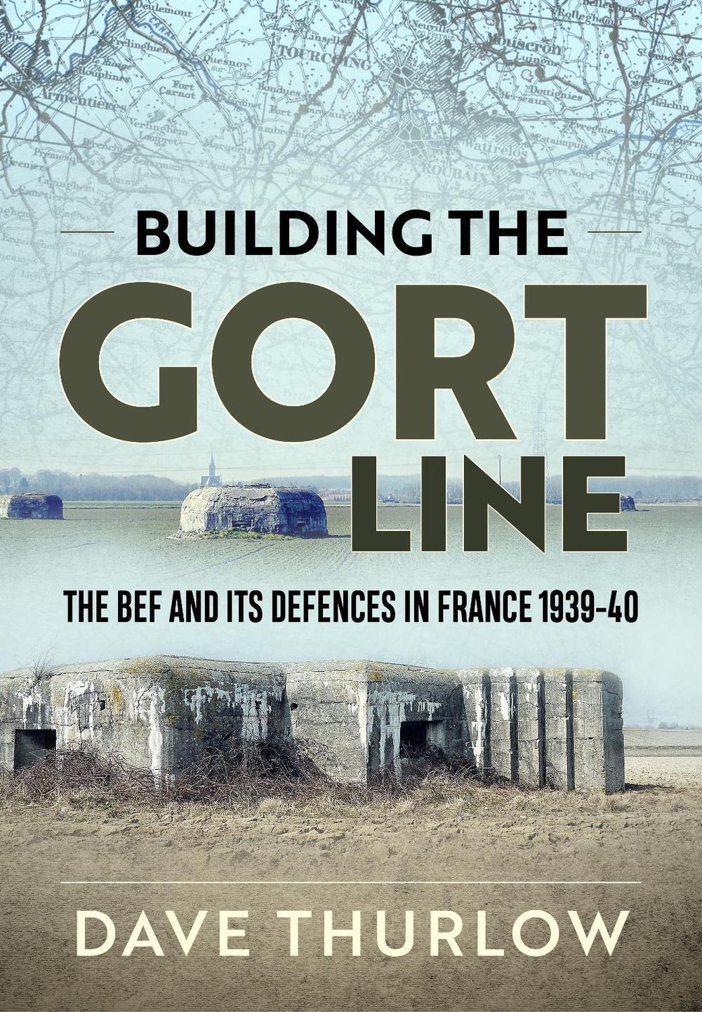 Building the Gort Line, 9781911628767