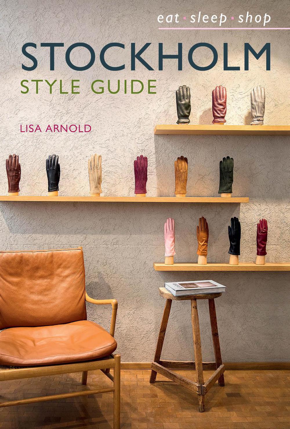 Stockholm Style Guide, 9781911632917