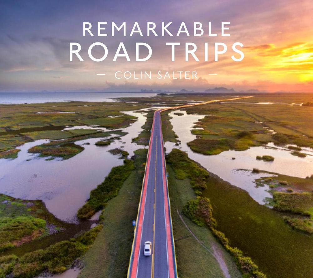 Remarkable Road Trips, 9781911641018