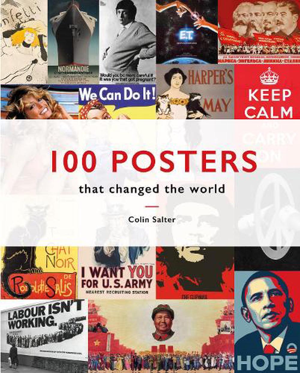 100-posters-that-changed-the-world-by-colin-t-salter-hardcover