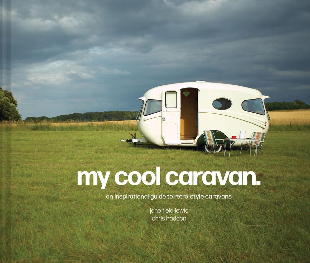 My Cool Caravan, 9781911641575