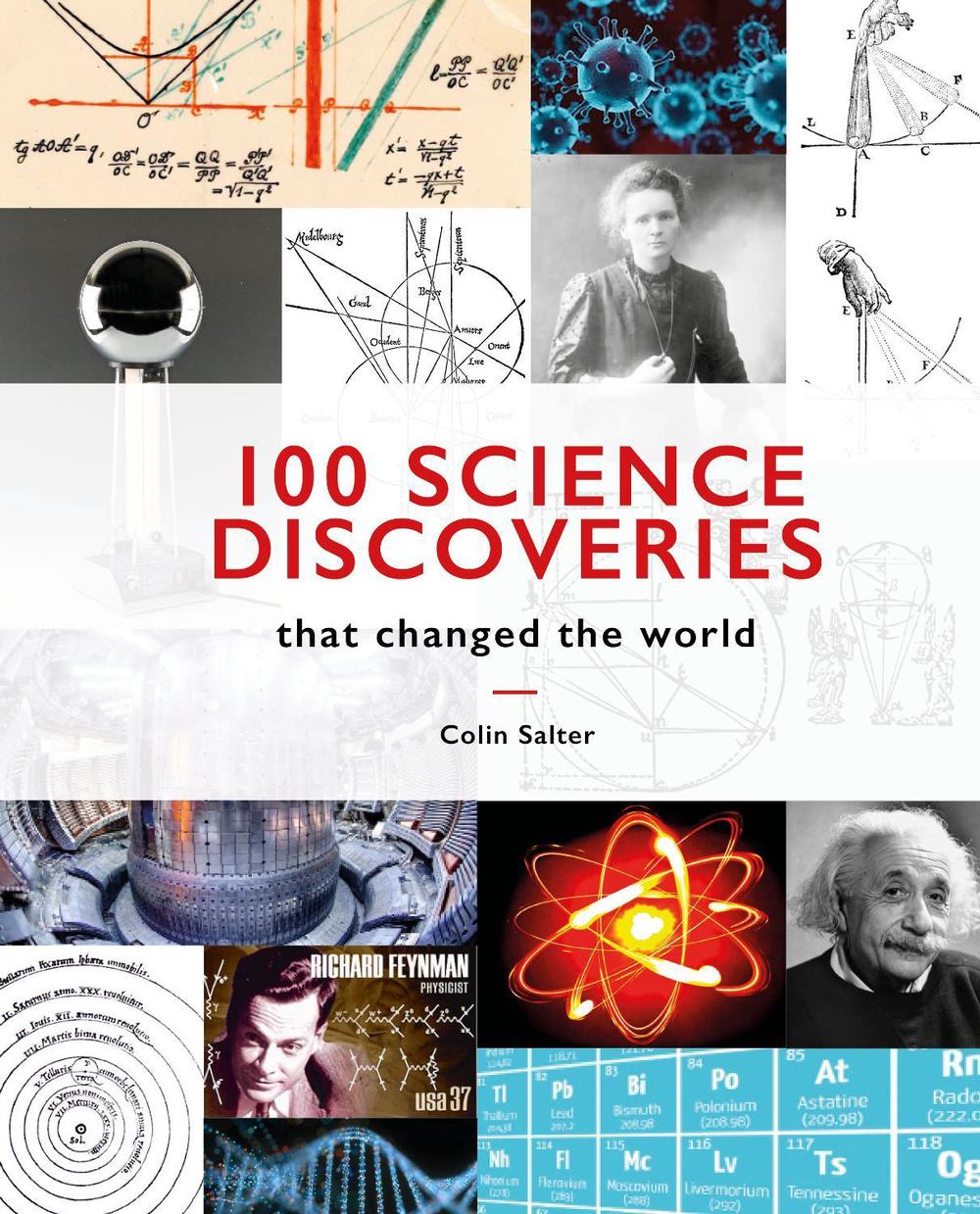 100 Science Discoveries That Changed the World by Colin Salter ...