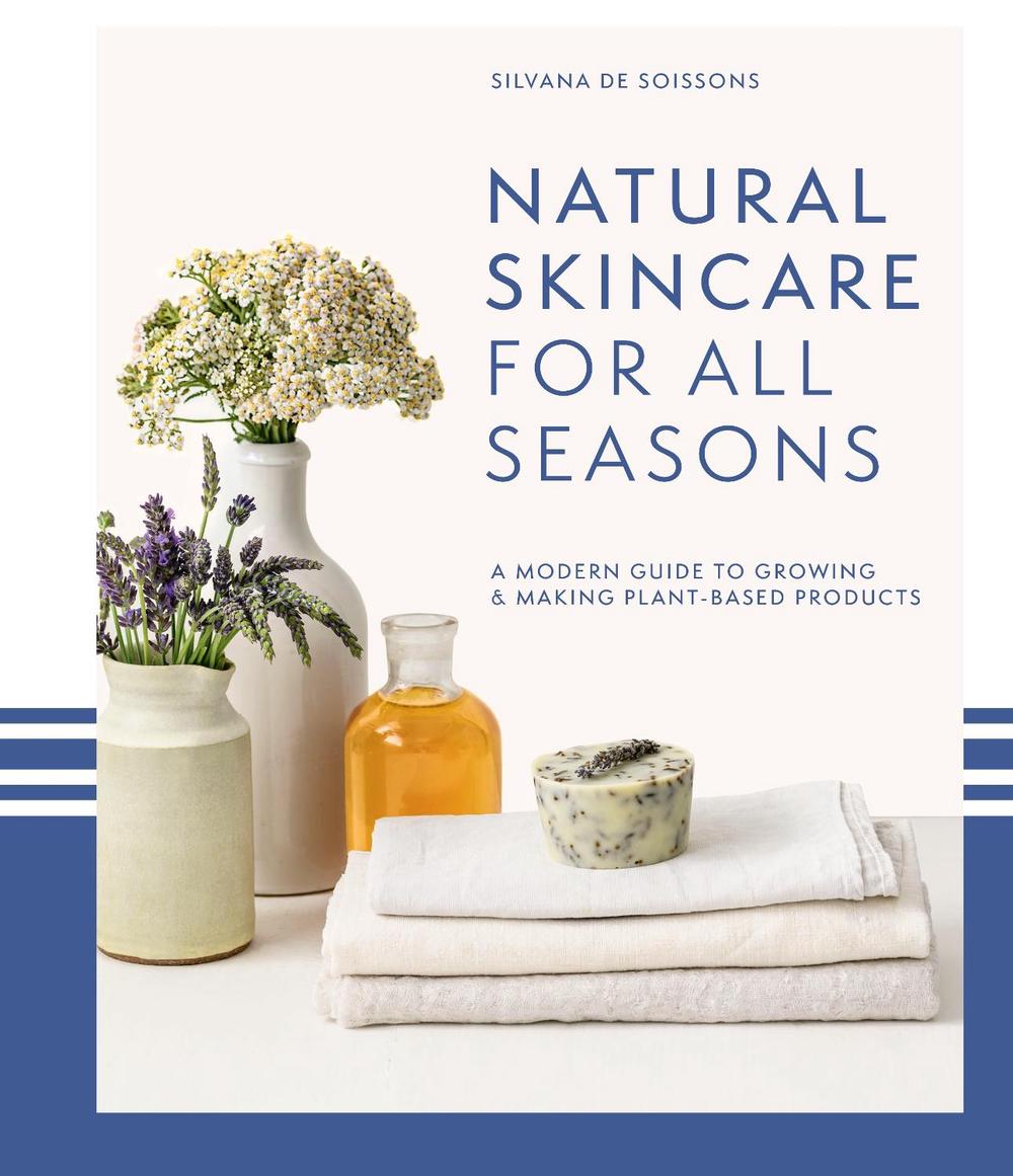 Natural Skincare For All Seasons, 9781911663812