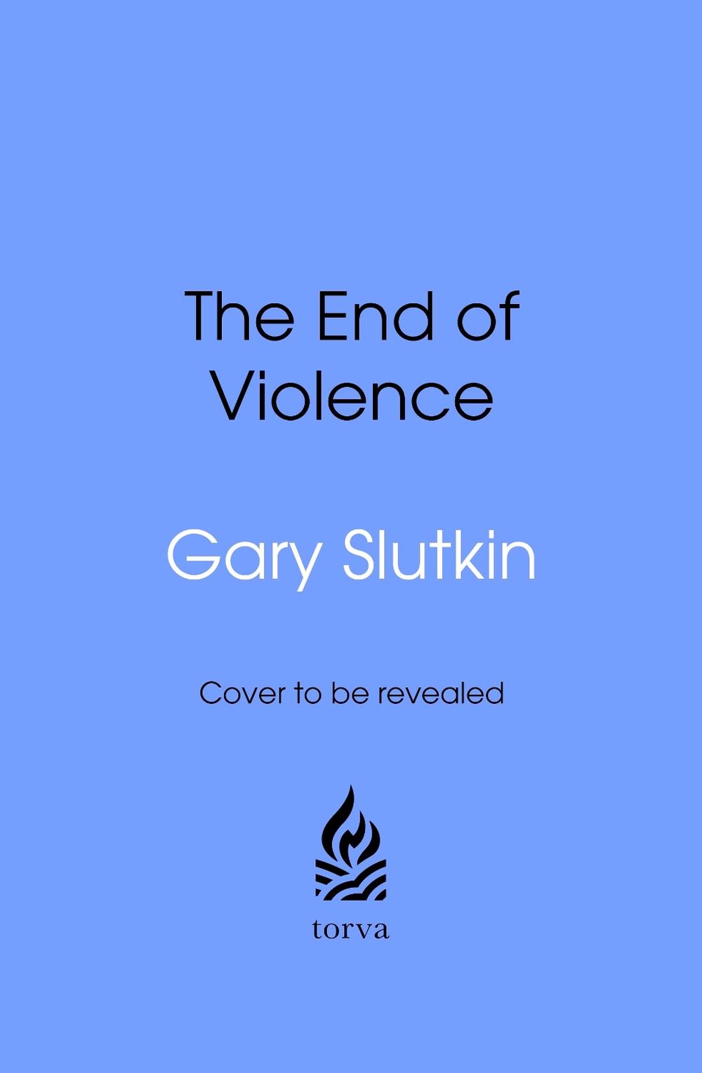 The End of Violence, 9781911709121