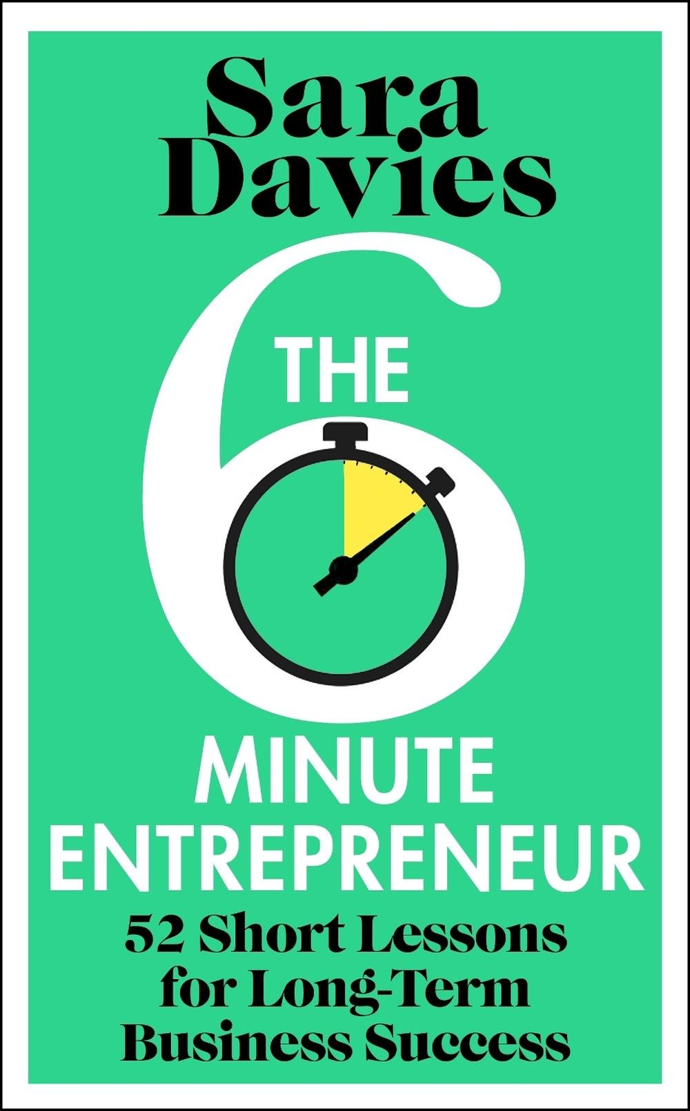 The Six-Minute Entrepreneur, 9781911709633