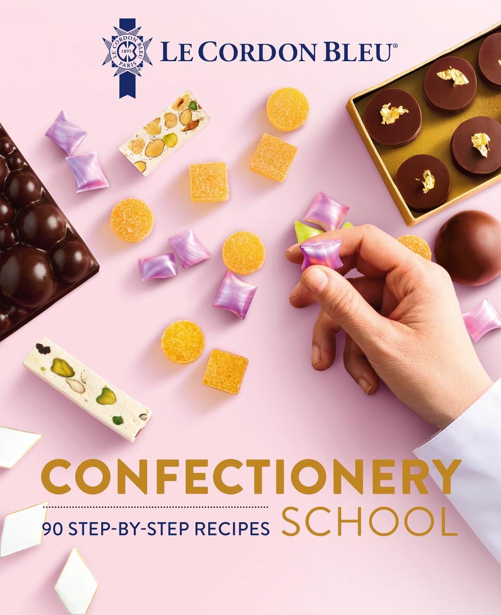 Le Cordon Bleu Confectionery School by Le Cordon Bleu - ISBN: 9781911714170