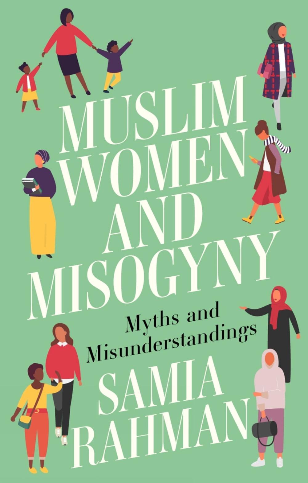 Muslim Women and Misogyny, 9781911723011