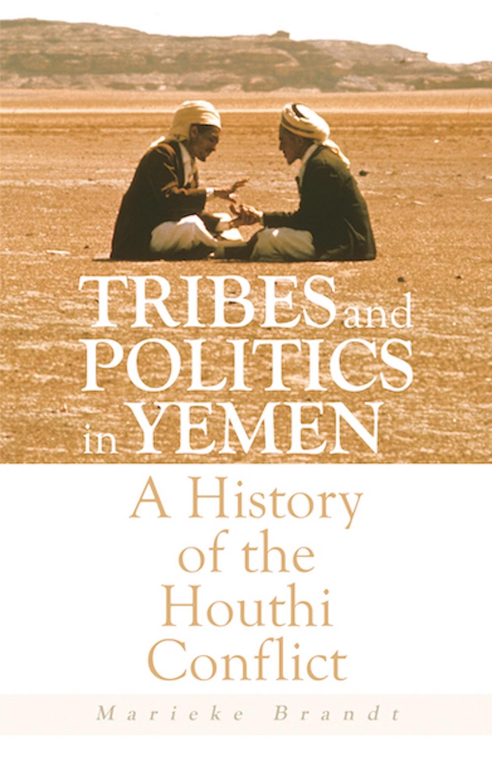 Tribes and Politics in Yemen, 9781911723424