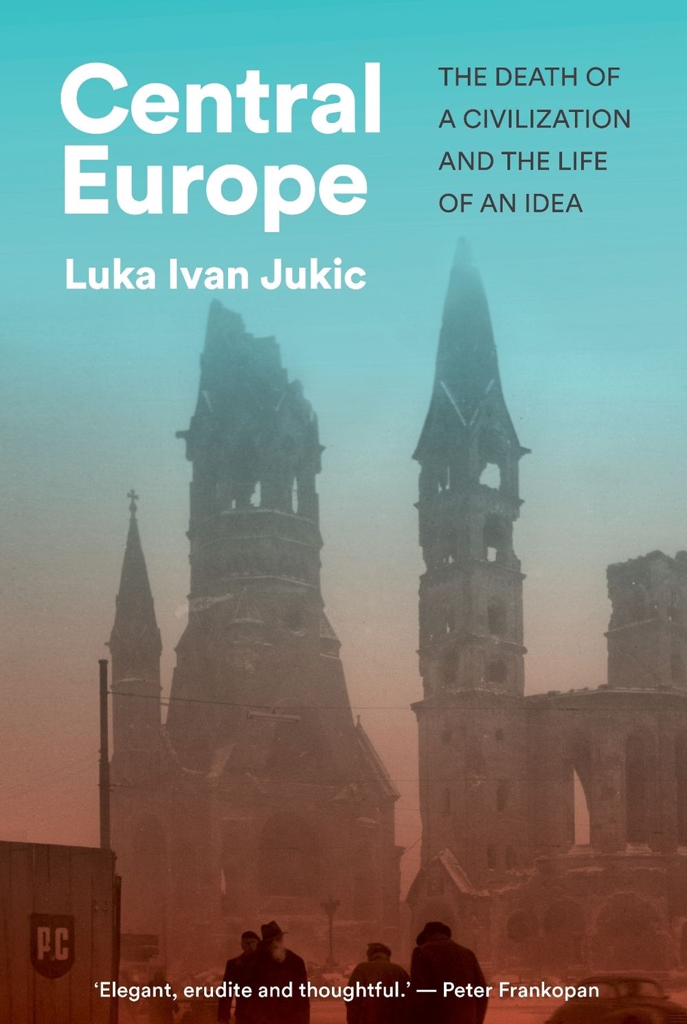 Central Europe by Luka Ivan Jukic - ISBN: 9781911723981