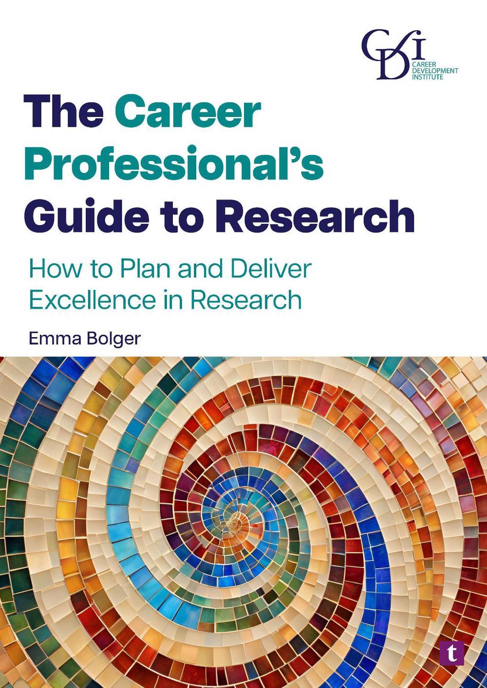The Career Professional’s Guide to Research, 9781911724599