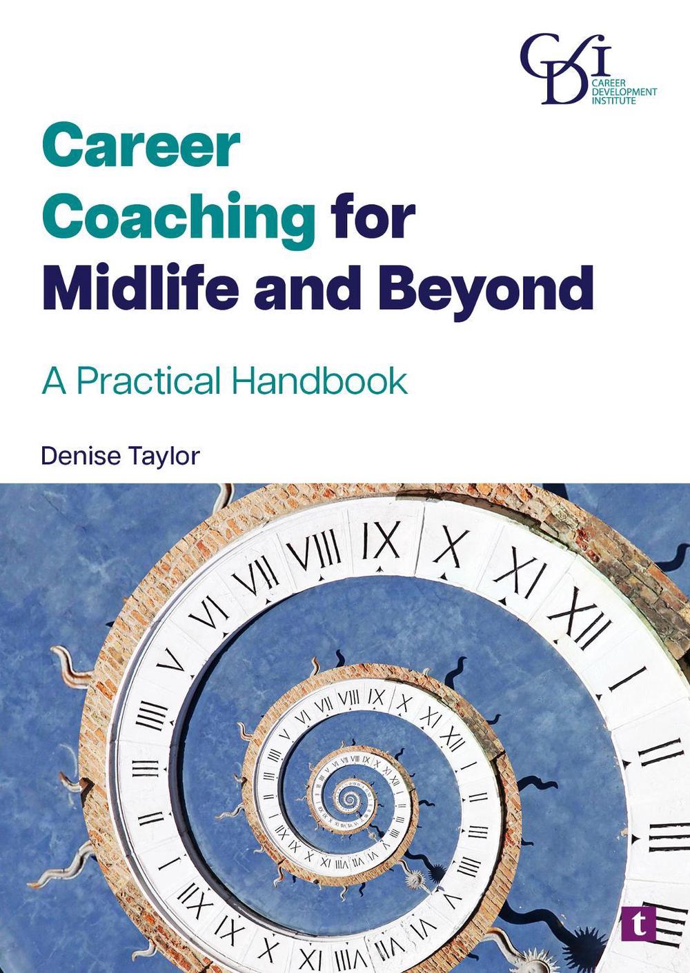 Career Coaching for Mid-Life and Beyond, 9781911724711