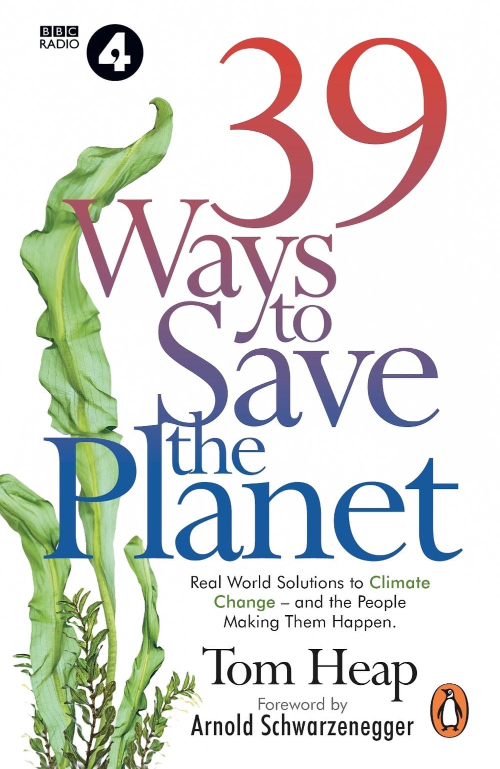 39 Ways to Save the Planet by Tom Heap - ISBN: 9781911743095