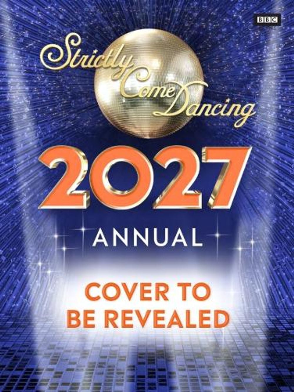 Official Strictly Come Dancing Annual 2027 by Alison Maloney - ISBN: 9781911743231